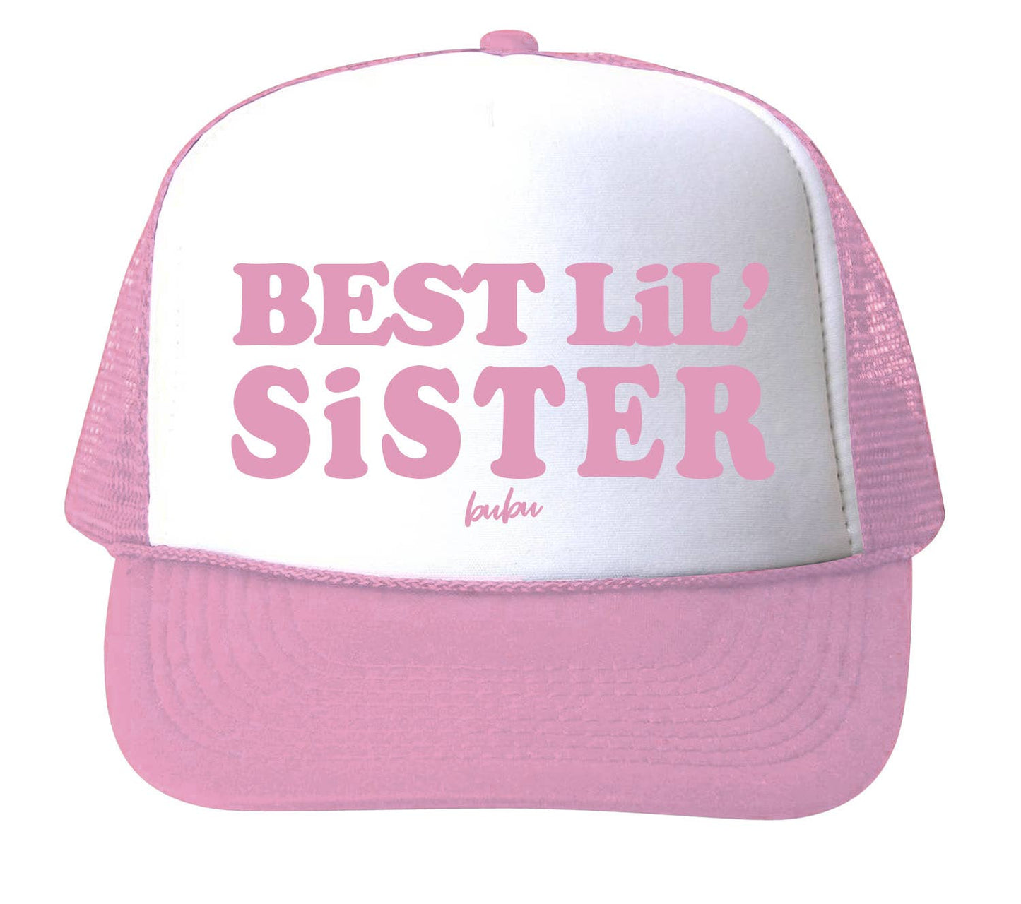 Best Lil Sister Baby Pink Trucker Hat