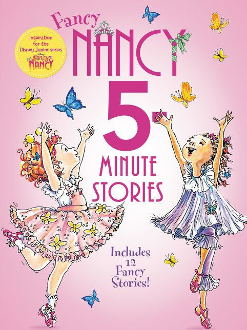 Fancy Nancy 5 Minute Stories