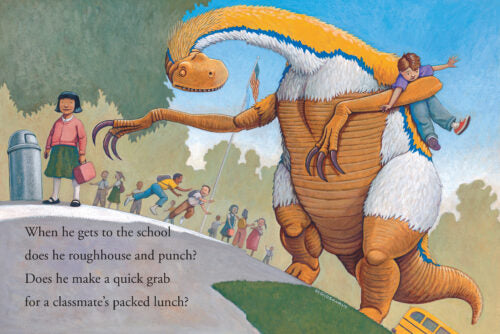 How Do Dinosaurs Go To School?