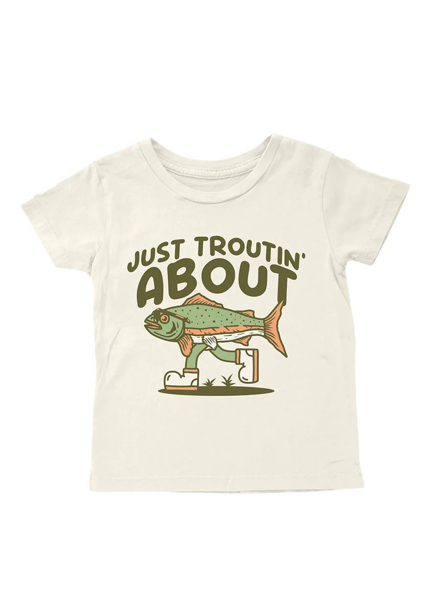 Just Troutin About Tee