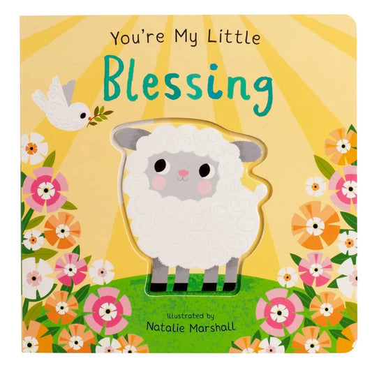 You’re My Little Blessing