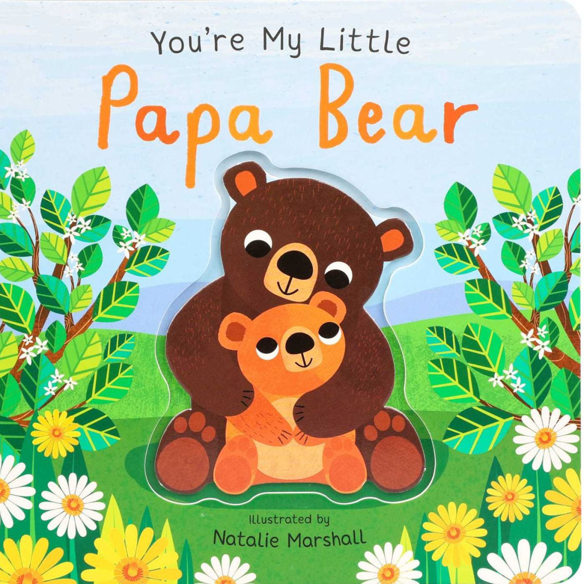 You’re My Little Papa Bear