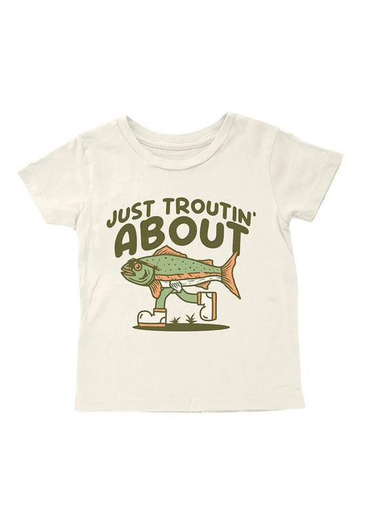 Just Troutin About Tee