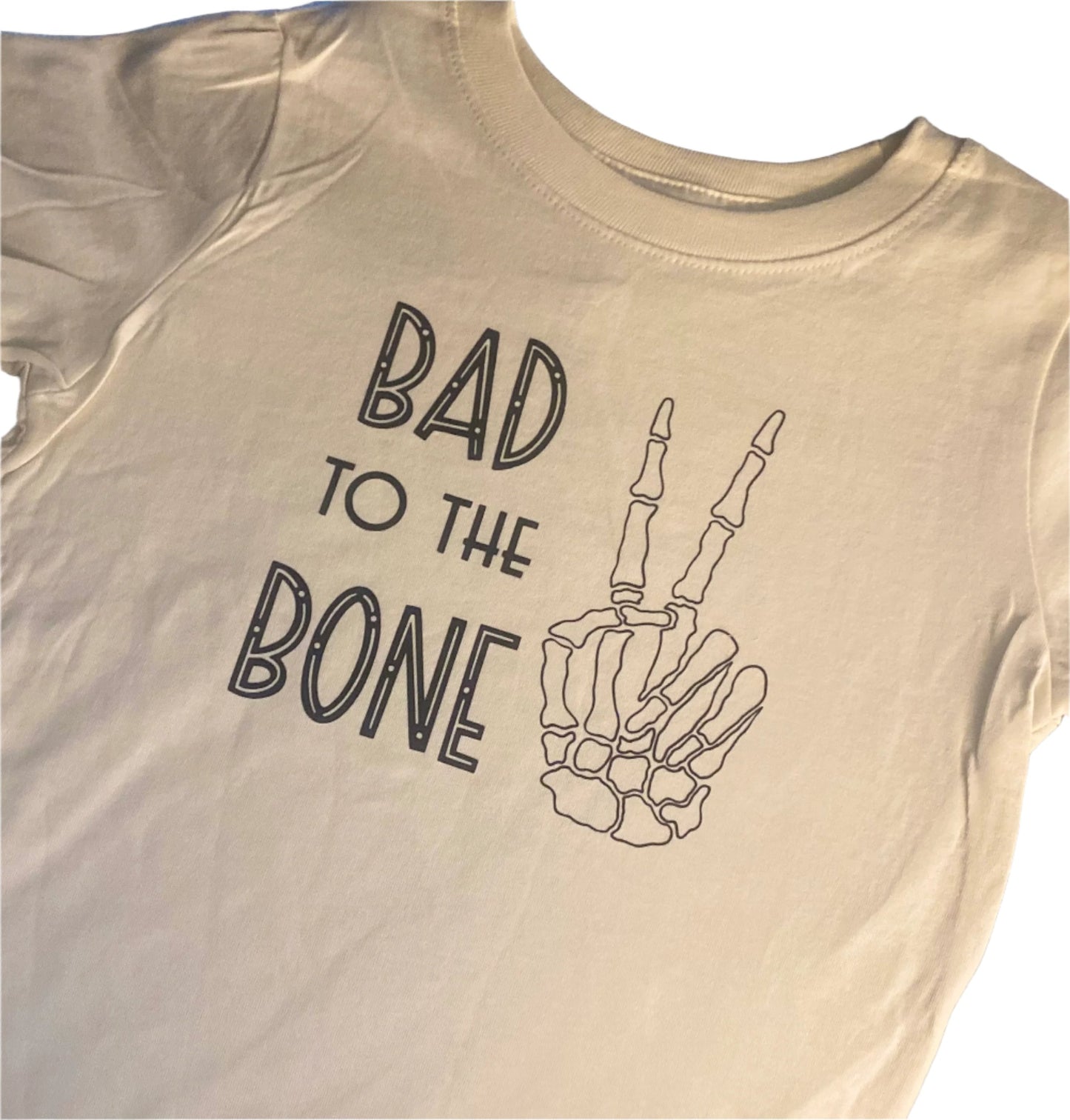 Bad To The Bone Tee or Onesie